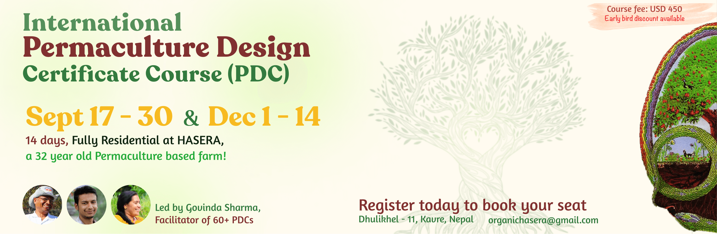 Our next Int'l Permaculture Design Course (PDC) is planned for Sept 17 - 30 & Dec 1 - 14, 2024